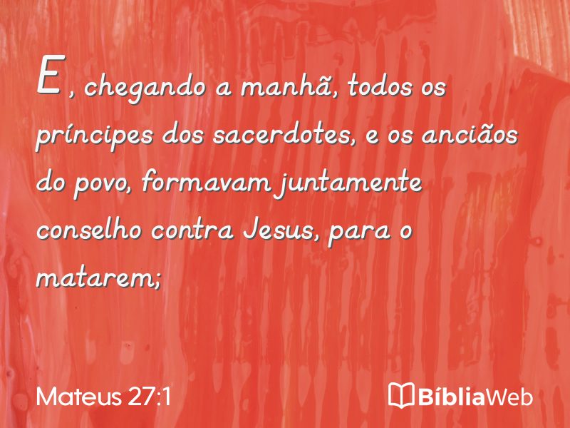 Mateus 27:1 em imagem para compartilhar
