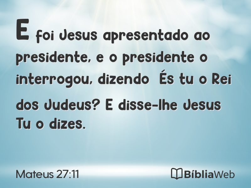 Mateus 27:11 em imagem para compartilhar