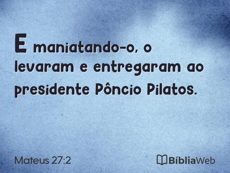 Mateus 27:2 em imagem para compartilhar