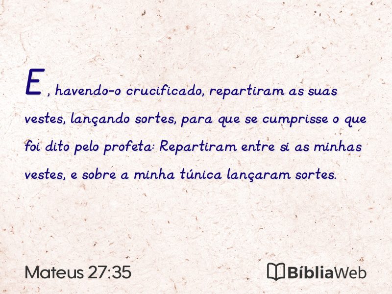 Mateus 27:35 em imagem para compartilhar