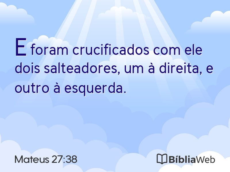 Mateus 27:38 em imagem para compartilhar