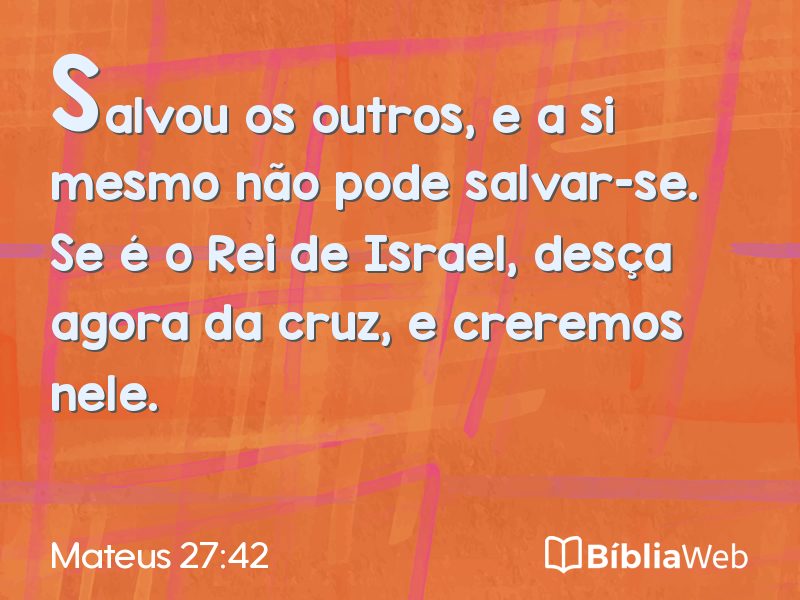 Mateus 27:42 em imagem para compartilhar