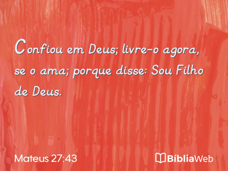 Mateus 27:43 em imagem para compartilhar