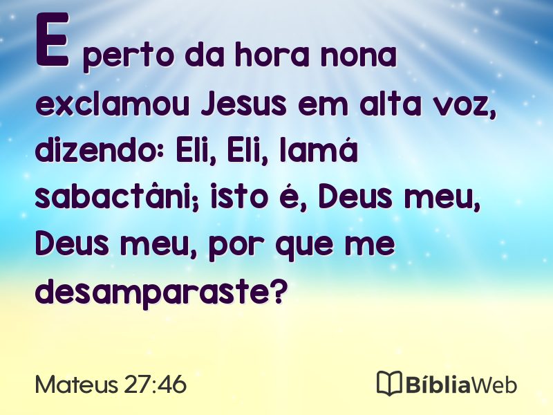 Mateus 27:46 em imagem para compartilhar