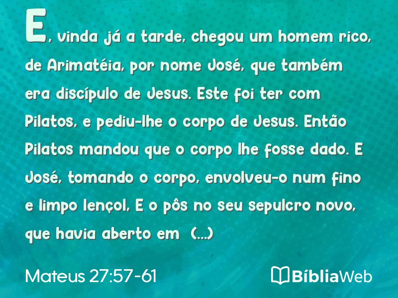 Mateus 27:57-61 em imagem para compartilhar