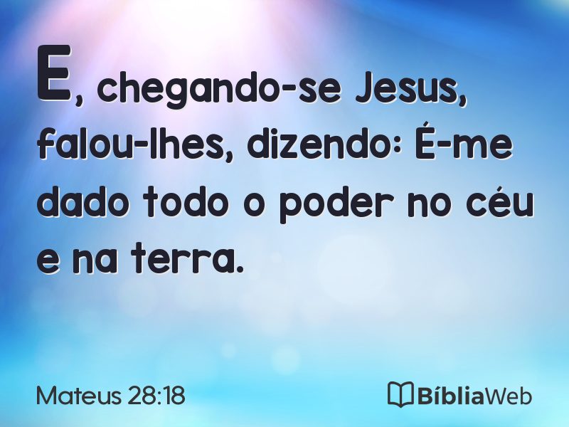 Mateus 28:18 em imagem para compartilhar