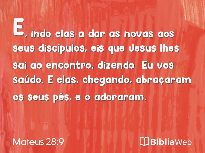 Mateus 28:9 em imagem para compartilhar