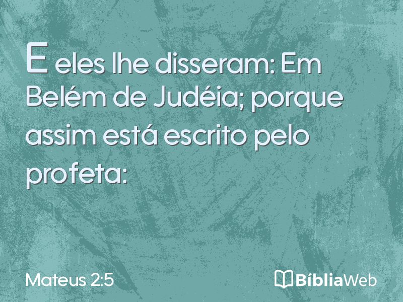 Mateus 2:5 em imagem para compartilhar