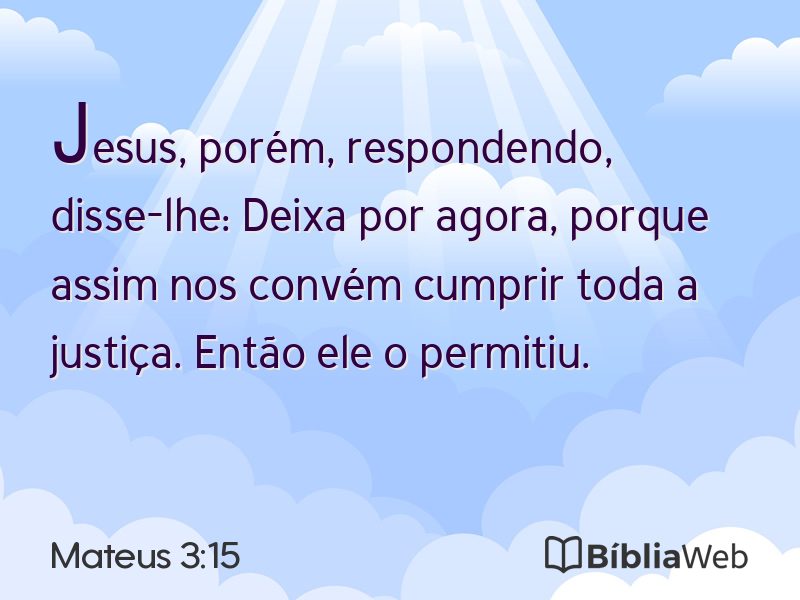 Mateus 3:15 em imagem para compartilhar