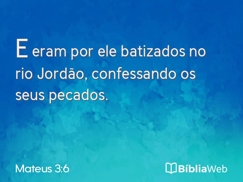 Mateus 3:6 em imagem para compartilhar