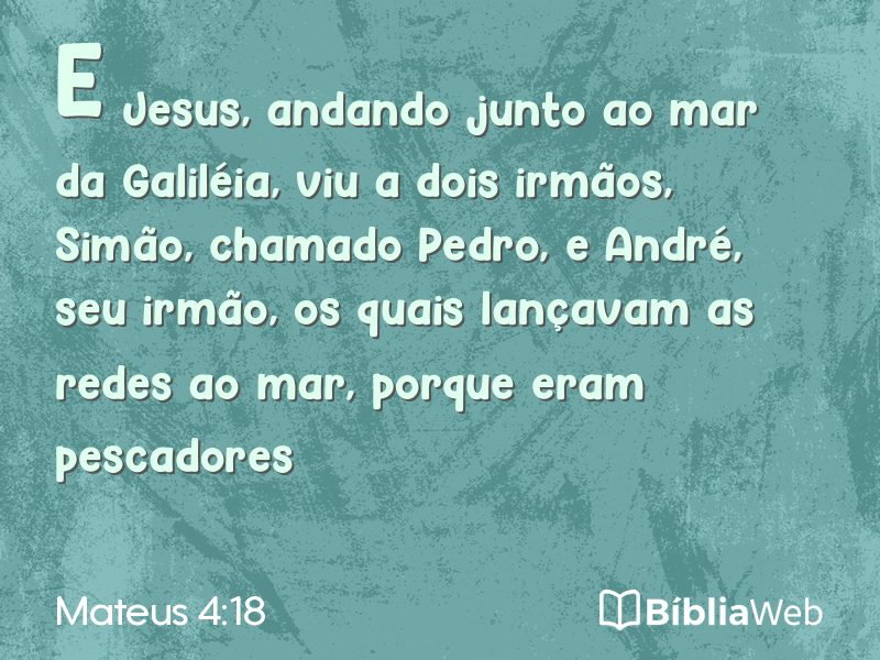 Mateus 4:18 em imagem para compartilhar