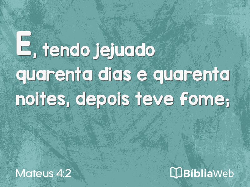 Mateus 4:2 em imagem para compartilhar