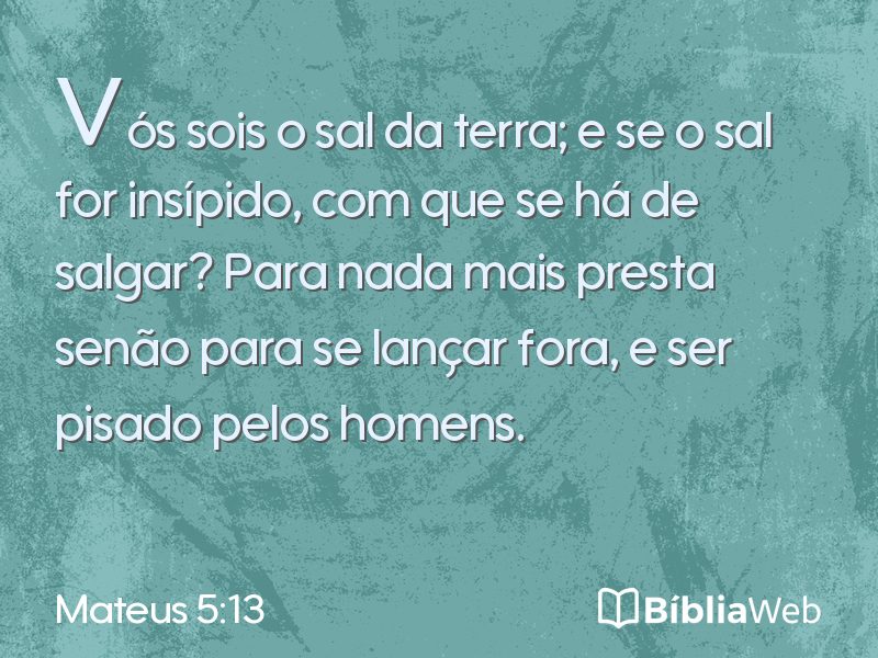 Mateus 5:13 em imagem para compartilhar