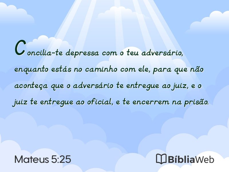 Mateus 5:25 em imagem para compartilhar