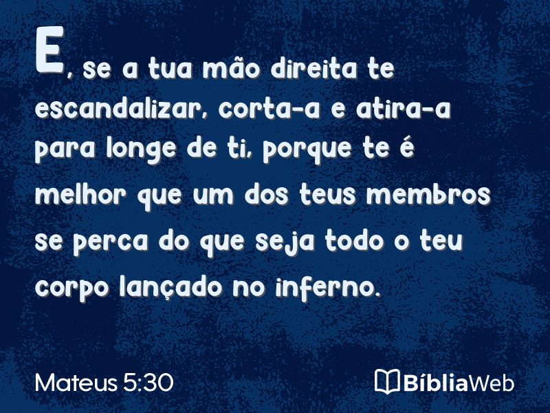 Mateus 5:30 em imagem para compartilhar