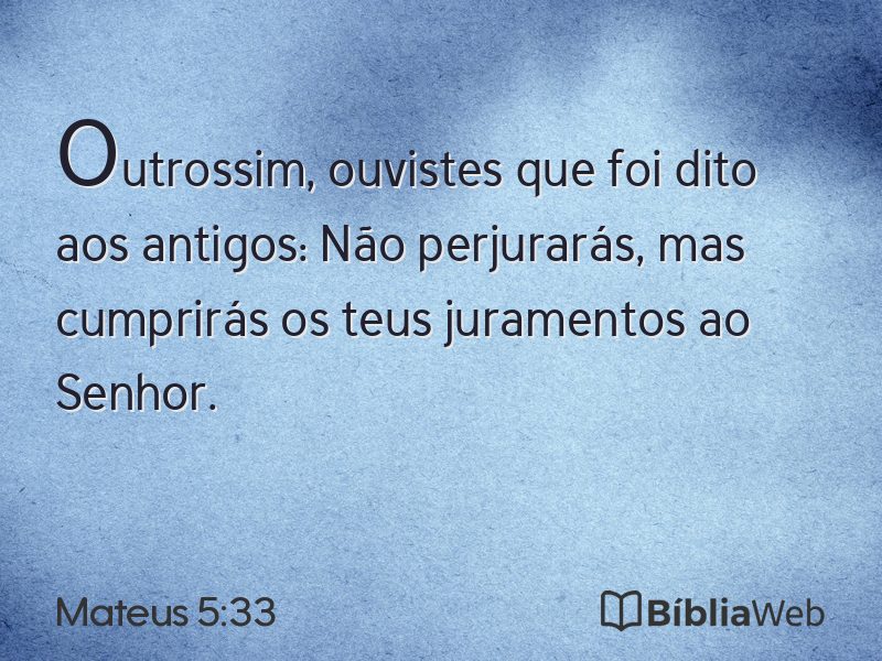 Mateus 5:33 em imagem para compartilhar