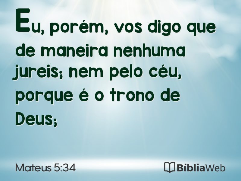 Mateus 5:34 em imagem para compartilhar