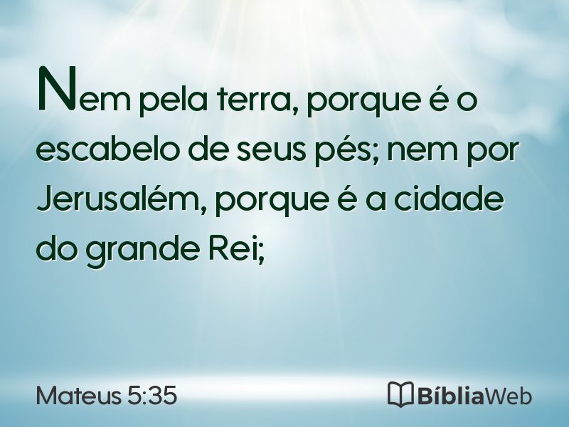Mateus 5:35 em imagem para compartilhar
