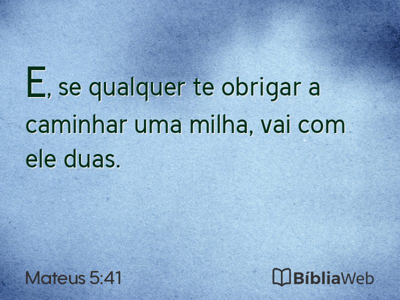 Mateus 5:41 em imagem para compartilhar