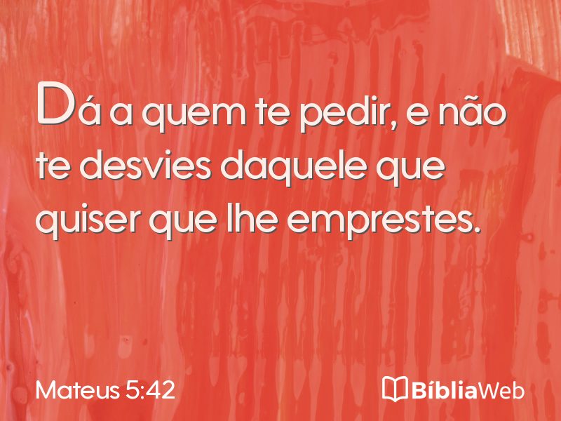 Mateus 5:42 em imagem para compartilhar
