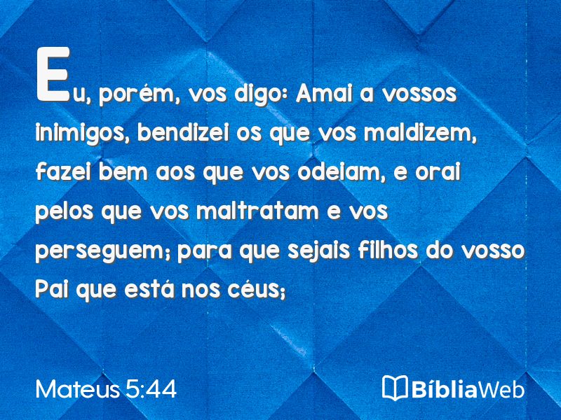 Mateus 5:44 em imagem para compartilhar