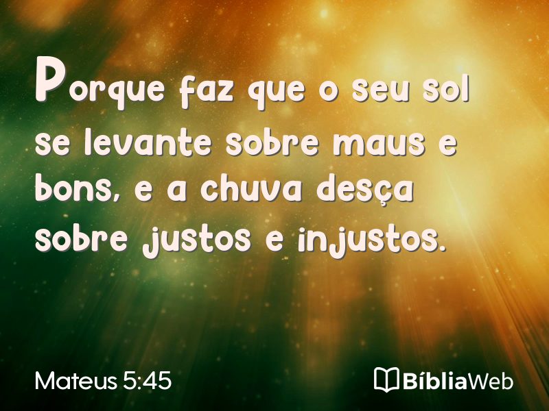 Mateus 5:45 em imagem para compartilhar