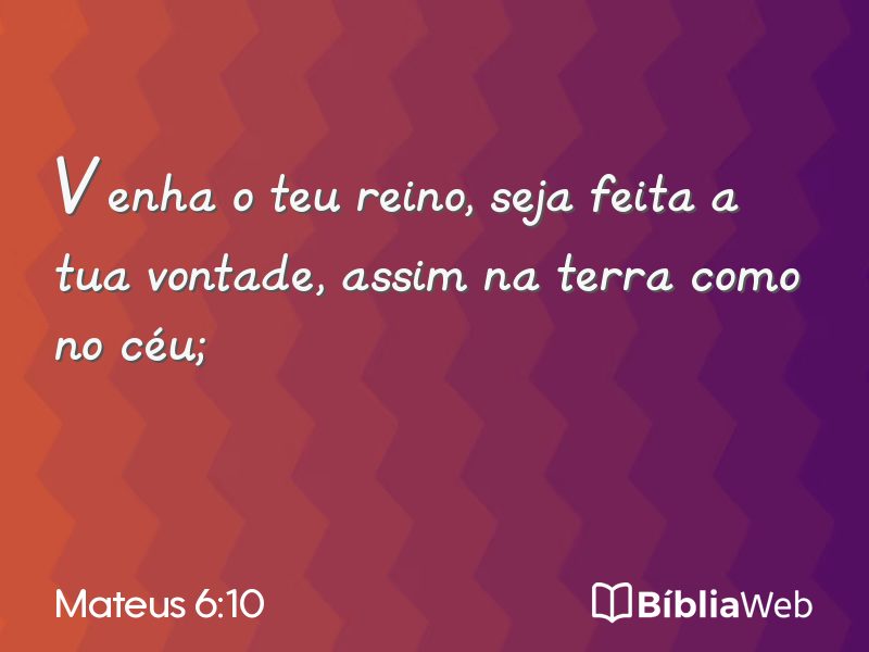 Mateus 6:10 em imagem para compartilhar
