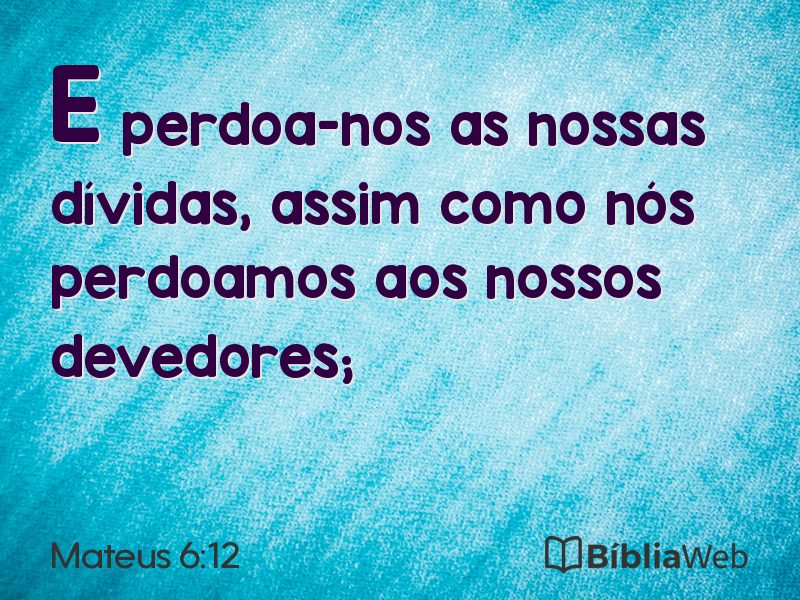 Mateus 6:12 em imagem para compartilhar