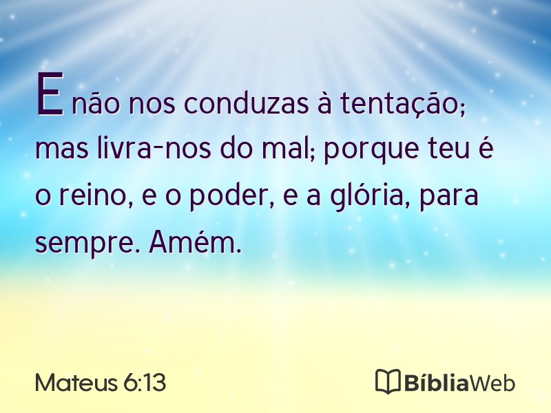 Mateus 6:13 em imagem para compartilhar