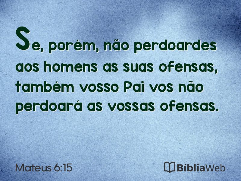Mateus 6:15 em imagem para compartilhar
