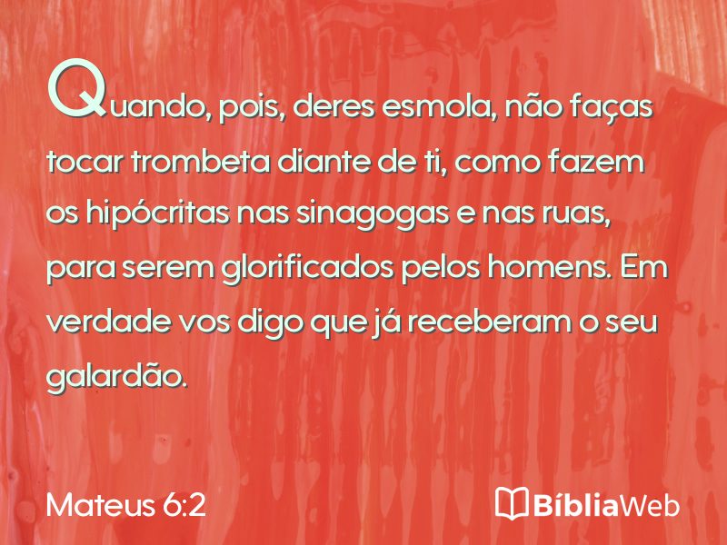 Mateus 6:2 em imagem para compartilhar