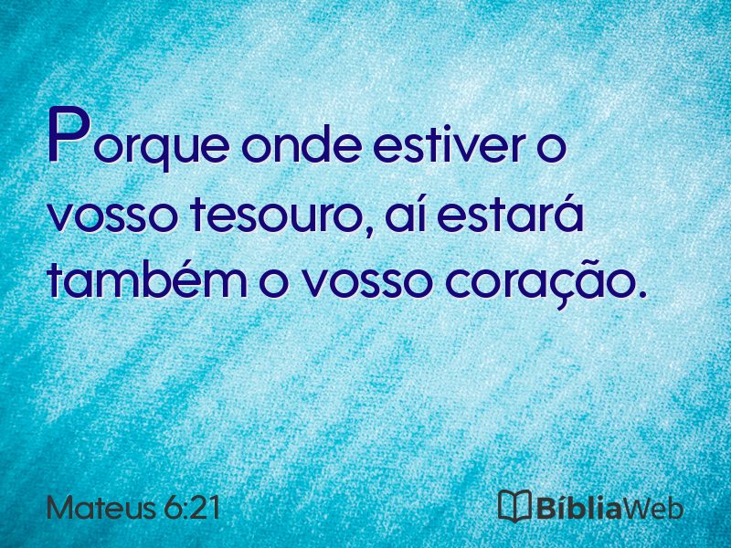Mateus 6:21 em imagem para compartilhar