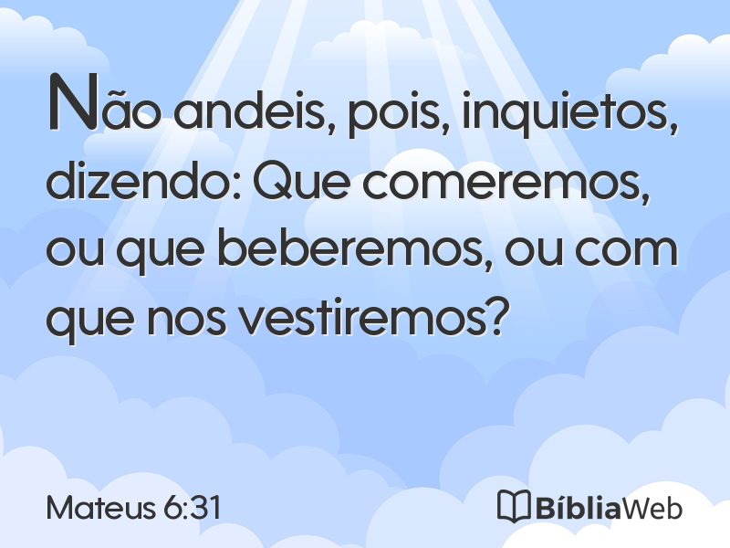 Mateus 6:31 em imagem para compartilhar