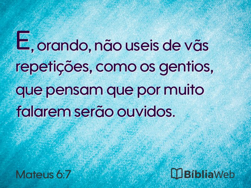 Mateus 6:7 em imagem para compartilhar