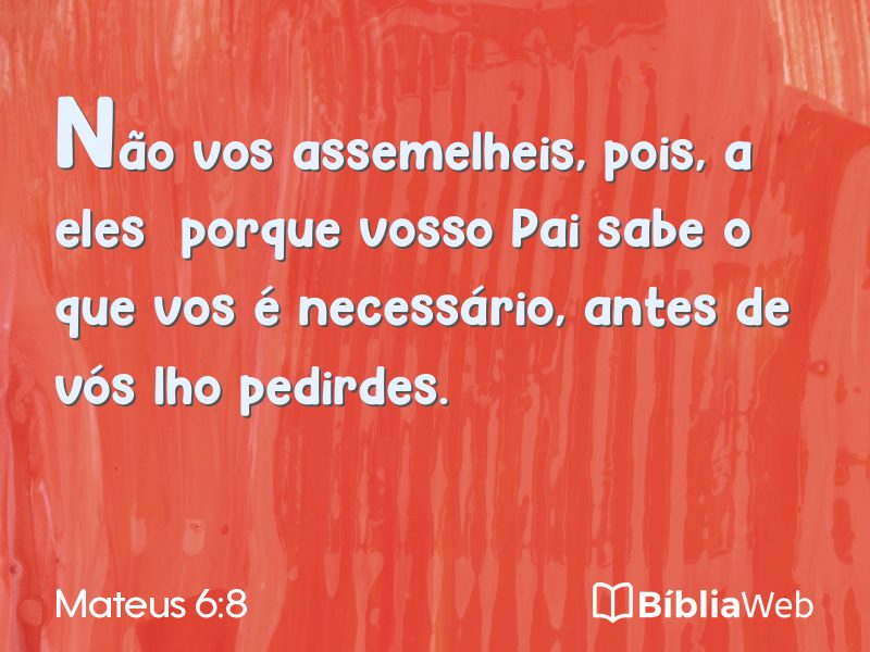 Mateus 6:8 em imagem para compartilhar