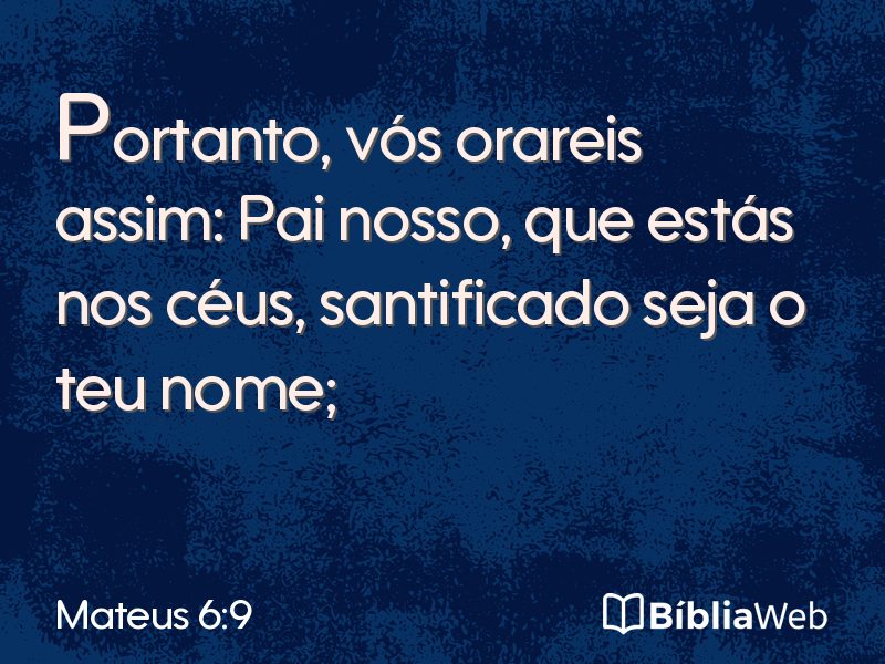 Mateus 6:9 em imagem para compartilhar