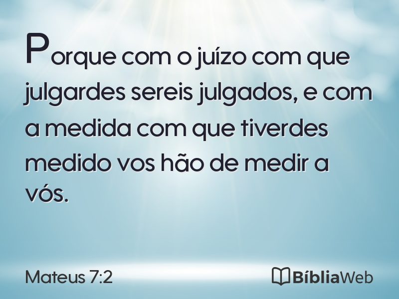 Mateus 7:2 em imagem para compartilhar