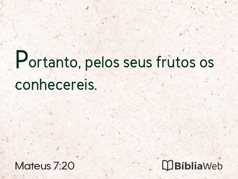 Mateus 7:20 em imagem para compartilhar