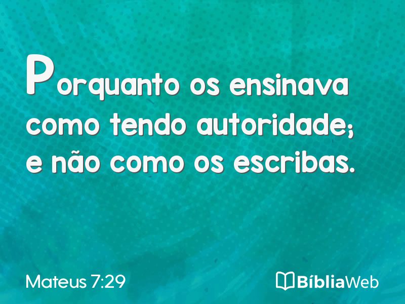 Mateus 7:29 em imagem para compartilhar