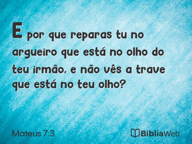 Mateus 7:3 em imagem para compartilhar
