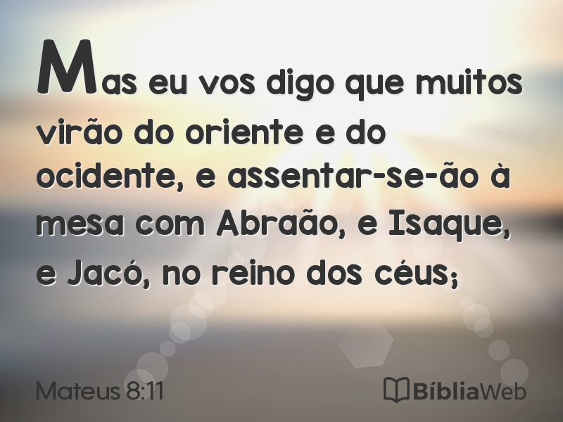 Mateus 8:11 em imagem para compartilhar