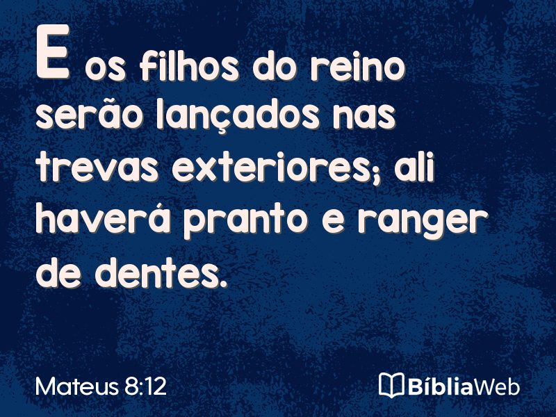 Mateus 8:12 em imagem para compartilhar
