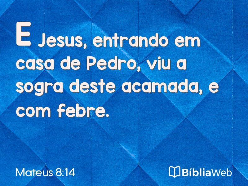 Mateus 8:14 em imagem para compartilhar