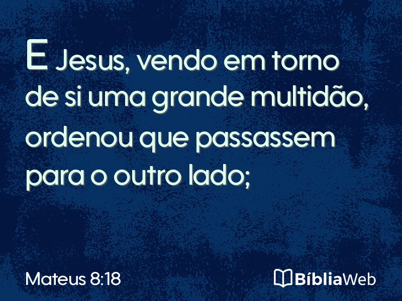 Mateus 8:18 em imagem para compartilhar