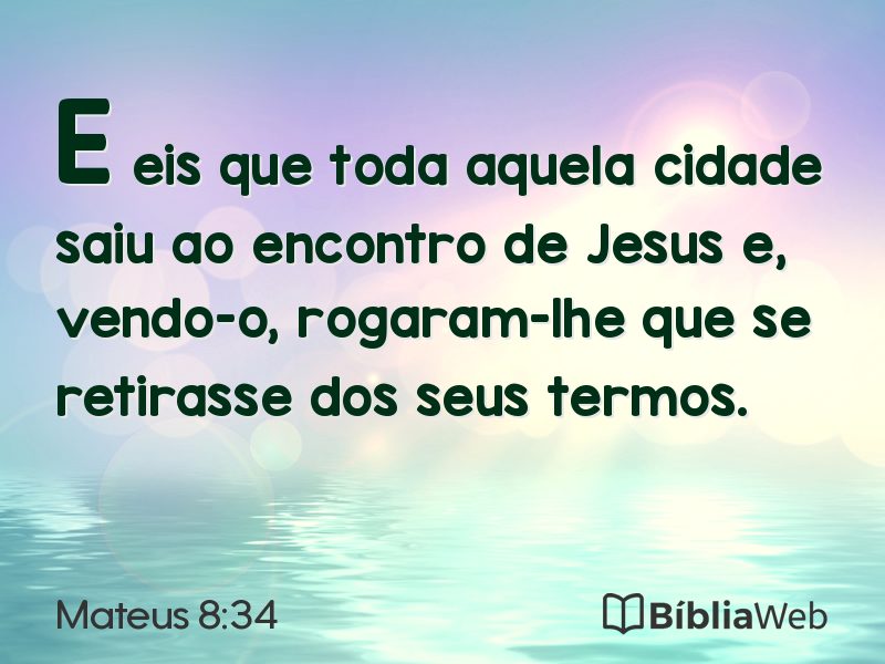 Mateus 8:34 em imagem para compartilhar
