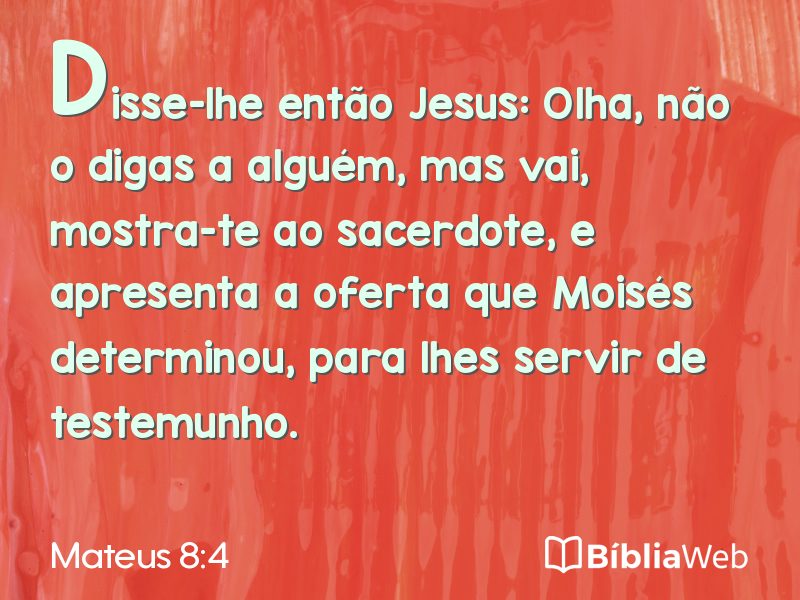 Mateus 8:4 em imagem para compartilhar