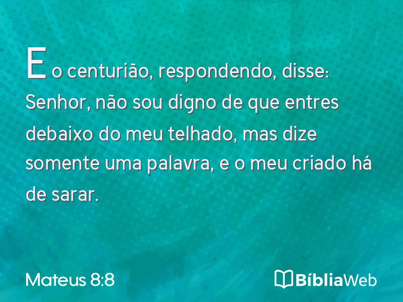 Mateus 8:8 em imagem para compartilhar