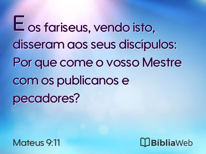 Mateus 9:11 em imagem para compartilhar