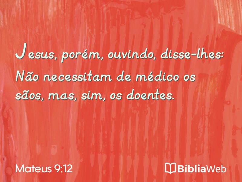 Mateus 9:12 em imagem para compartilhar