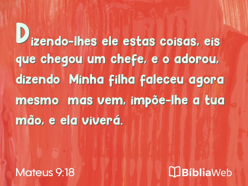 Mateus 9:18 em imagem para compartilhar